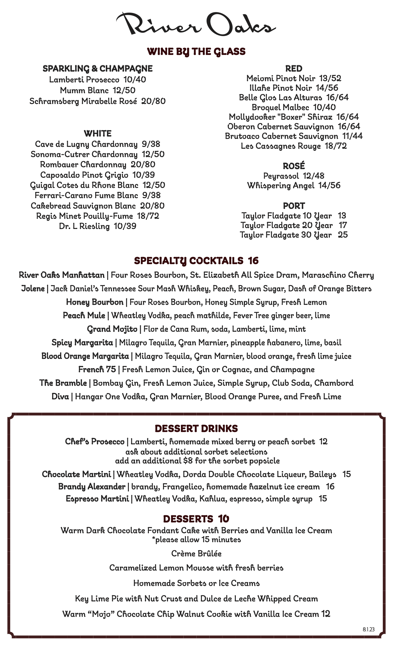 River Oaks - Wine, Cocktails by the glass, and Dessert!